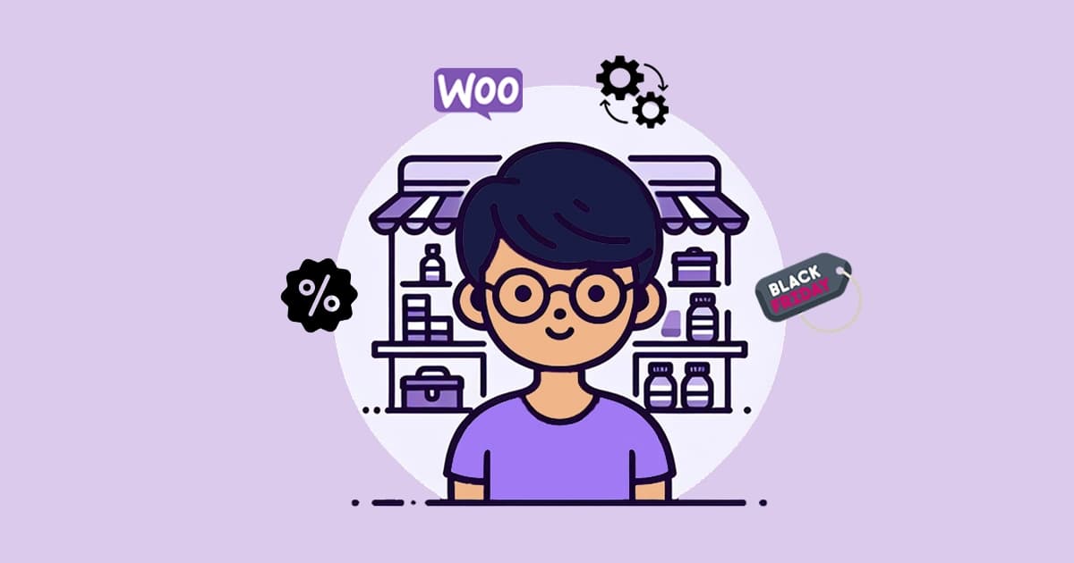 6 WooCommerce Automations for Black Friday